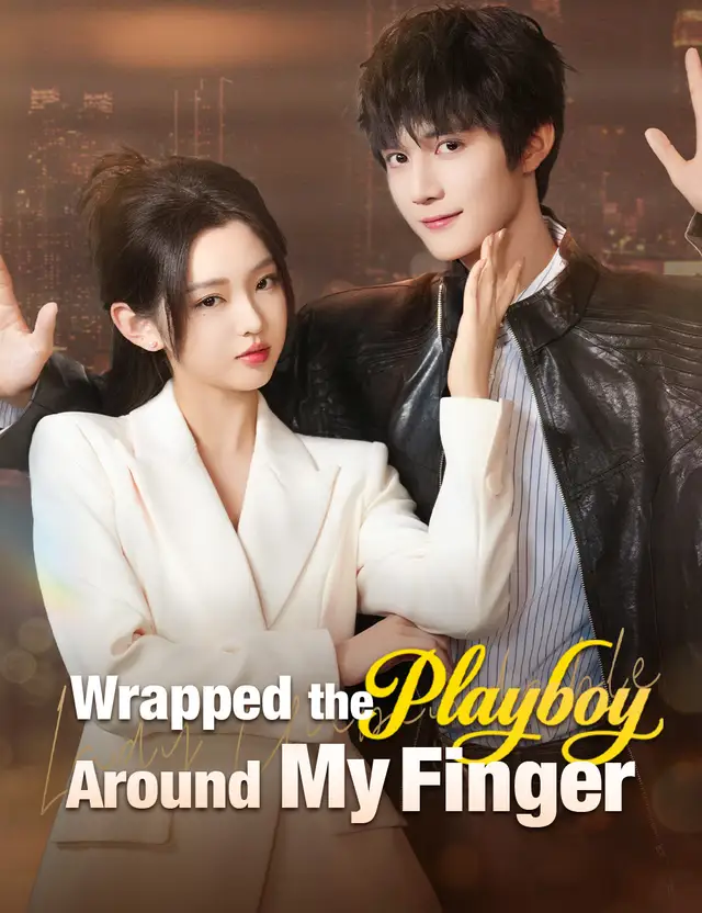 Wrapped the Playboy Around My Finger poster
