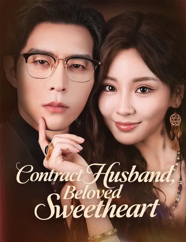 Contract Husband, Beloved Sweetheart (Dubbed) poster